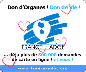 Don d'organes ! Don de vie ! France ADOT ... dj plus de 100 000 demandes de carte en ligne ! et vous ! www.france-adot.org